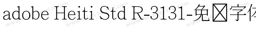 adobe Heiti Std R-3131字体转换